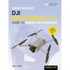 David Busch's Dji Mini 3/Mini 3 Pro Guide to Drone Photography - Paperback