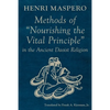Methods of "Nourishing the Vital Principle" in the Ancient Daoist Religion - Paperback