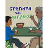 Grandpa Was Bullied - Paperback