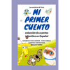 Mi primer cuento: Las aventuras de Terry / Coleccion de cuentos infantiles en Español / Historias para dormir, para niños y cuentos fantásticos. - Paperback
