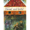 Hansel and Gretel - Hardcover