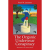 The Organic Underwear Conspiracy - Paperback
