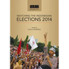 ISEAS Perspective: Watching the Indonesian Elections 2014 - Paperback