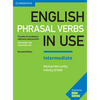 English Phrasal Verbs in Use Intermediate Book with Answers: Vocabulary Reference and Practice - Paperback