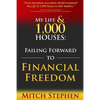 My Life & 1,000 Houses: Failing Forward to Financial Freedom - Paperback