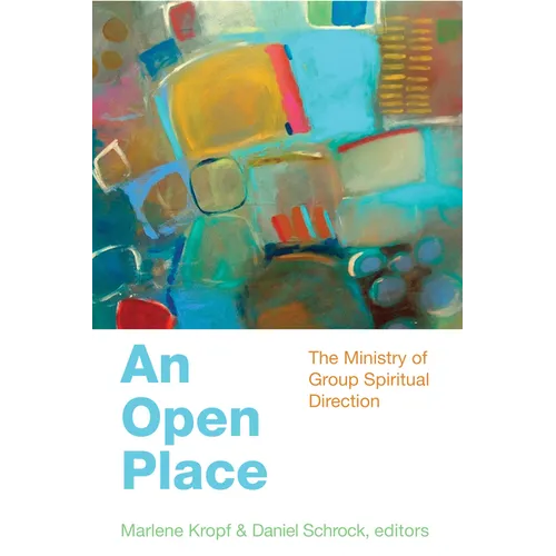 An Open Place: The Ministry of Group Direction - Paperback