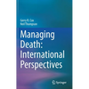 Managing Death: International Perspectives - Hardcover