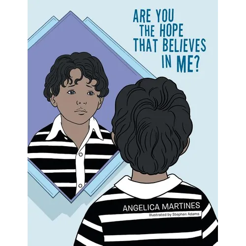 Are You the Hope That Believes in Me? - Paperback