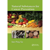 Natural Substances for Cancer Prevention - Paperback