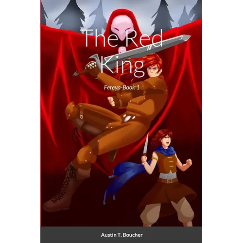 The Red King: Fereya-Book 1 - Paperback