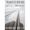 Transcending Capitalism: Visions of a New Society in Modern American Thought - Paperback