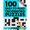 100 Easy-To-Read Crossword Puzzles: Challenge Your Brain - Paperback
