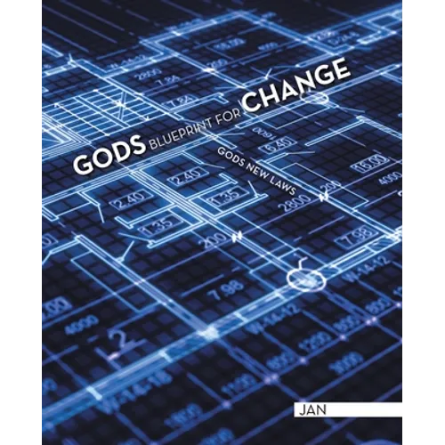 Gods Blueprint for Change: Gods New Laws - Paperback