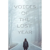 Voices of the Lost Year - Paperback