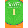 Grand Slam Tendulkar: with Team India 2007-11 - Paperback