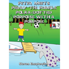 Peter Meets Perry the Purple Polka-Dotted Porpoise with a Purpose - Hardcover