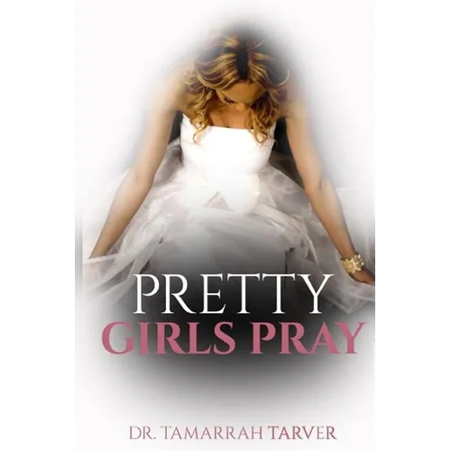 Pretty Girls Pray - Paperback