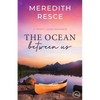 The Ocean Between Us - Paperback