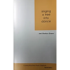 Singing a Tree Into Dance - Paperback