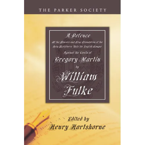 A Defence of the Sincere and True Translations of the Holy Scriptures into the English Tongue - Paperback