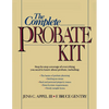 The Complete Probate Kit - Paperback