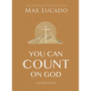 You Can Count on God: 365 Daily Devotions for Hope and Peace (a One-Year Devotional) - The Perfect Father's Day Gift for Christian Dads - Hardcover