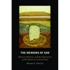 The Memoirs of God: History, Memory, and the Experience of the Divine in Ancient Israel - Paperback