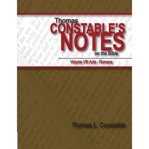 Thomas Constable's Notes on the Bible Vol. VIII - Paperback