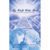 My Walk With Mom: A Diary of Events, Thoughts and Feelings - Paperback