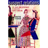 Suspect Relations: Sex, Race, and Resistance in Colonial North Carolina - Paperback