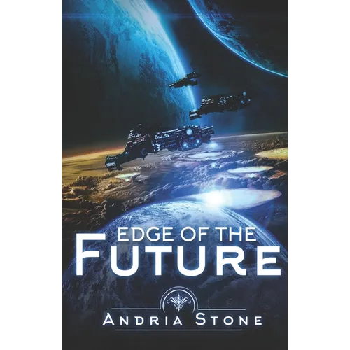 Edge Of The Future: A Techno Thriller Science Fiction Novel - Paperback