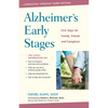 Alzheimer's Early Stages: First Steps for Family, Friends, and Caregivers, 3rd Edition - Paperback