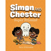 Super Friends! (Simon and Chester Book #4) - Hardcover