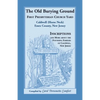The Old Burying Ground, First Presbyterian Church Yard, Caldwell (Horse Neck), Essex County, New Jersey - Paperback