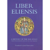 Liber Eliensis: A History of the Isle of Ely from the Seventh Century to the Twelfth, Compiled by a Monk of Ely in the Twelfth Century - Paperback