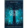 Book of Celtic Verse: A Treasury of Poetry, Dreams & Visions - Hardcover
