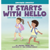 It Starts with Hello: Katie's Story about Prader-Willi Syndrome - Hardcover