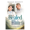 Healed in Him - Paperback