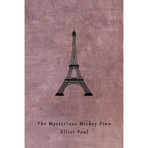 The Mysterious Mickey Finn (A Homer Evans Mystery) - Paperback