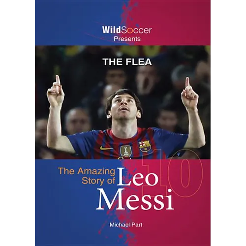 The Flea: The Amazing Story of Leo Messi - Paperback