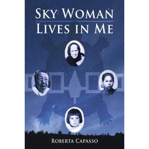 Sky Woman Lives in Me - Paperback