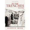 In the Trenches 1914 - 1918 - Paperback