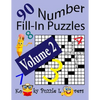 Number Fill-In Puzzles, Volume 2, 90 Puzzles - Paperback