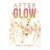 Afterglow - Hardcover