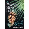Hunting Marlon Brando: A True Story - Paperback