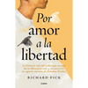 Por Amor a la Libertad / For the Love of Freedom - Paperback