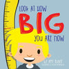 Look At How Big You Are Now - Paperback