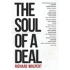 The Soul Of A Deal: Making Deals in the Digital Age - Paperback