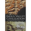 Indus Valley Civilization: A History from Beginning to End - Paperback