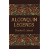 Algonquin Legends - Paperback